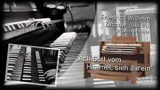 🎹 Friedrich Wilhelm Zachow: &bdquo;Ach Gott vom Himmel, sieh darein&rdquo;, LV16 ♫ Viscount Sonus 🔷 Piotr Nowik