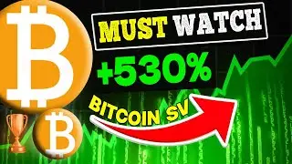 BSV PRICE WILL +530% HERE'S WHY?! - BITCOIN SV PRICE PREDICTION 2023 & FORWARD