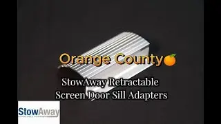 🚪 Orange County | StowAway Retractable Screen Door Sill Adapters