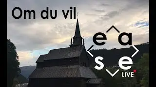 Om du vil - EASE duo live (Eva Weel Skram Cover)