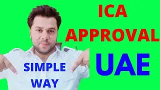 HOW TO GET ICA APPROVAL FOR UAE