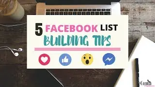 Facebook List Building Tips - Facebook Marketing Strategies - How to Build a List Using Social Media