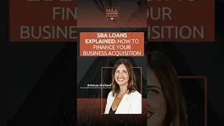SBA Loans Explained: How to Finance Your Business Acquisition