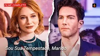 🌪️ Sou Sua Tempestade, Marido FILME COMPLETO | Ela Desperta e Se Vinga 👑
