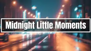 Midnight Little Moments &ndash; Ethan Cole | Official Lyrics Video 