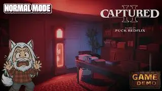 Captured II - Demo - Normal Mode - I Dance With Monsters Poorly