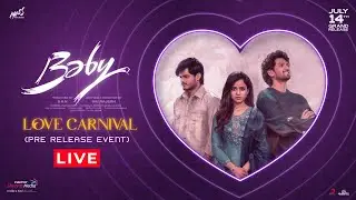 💕 Baby Love Carnival (Pre Release Event) LIVE | Anand Deverakonda, Vaishnavi Chaitanya, Viraj Ashwin