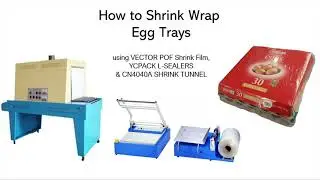How to Shrink Wrap Egg Trays