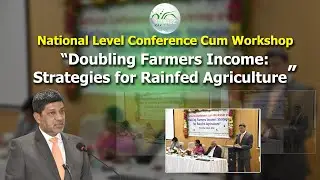 Doubling Farmers Income: Strategies for Rainfed Agriculture