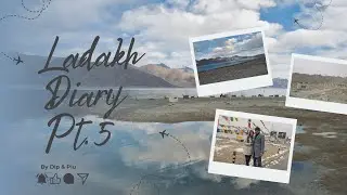 Pangong Lake, Leh Market | Ladakh 2025 | Part 5