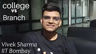 College vs Branch | JOSAA Counselling | Making the right decision