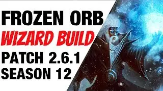 Patch 2.6.1 Frozen Orb Wizard Build Season 12 Diablo 3