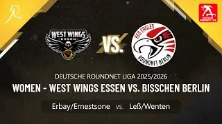 1. Roundnet Bundesliga 25/26 | WOMEN Essen vs. Berlin | Erbay/Ernestsone vs. Leß/Wenten