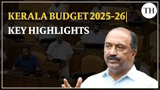 Kerala Budget 2025-26 | Key Highlights