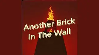 Another Brick In The Wall