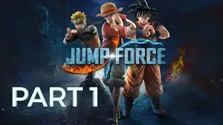 JUMP FORCE gameplay part 1
