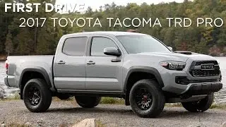 First Drive | 2017 Toyota Tacoma TRD Pro | Driving.ca
