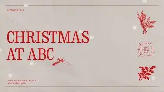 Go See Jesus | Christmas at ABC