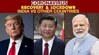 What Is The Impact Of Lockdown On Recovery Rate In India And Other Countries? | NewsMo | Geeta Mohan