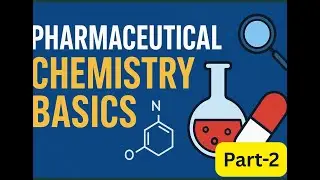 Pharmaceutical Chemistry Basics | D.Pharm Part 1 | Introduction & Errors Part-2