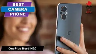 OnePlus Nord N20 5G BEST CAMERA PHONE $300 The 64MP main sensor does the heavy lifting