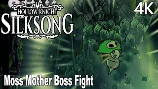 Hollow Knight Silksong Moss Mother Boss Fight 4K