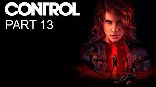 Control Part 13 - Essej Boss Fight