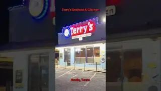 Terrys Seafood and Chicken Austin, Texas #austintexas #terrysseafoodandchicken#austinrestaurants
