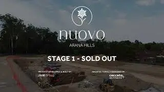 Nuovo Arana Hills | Stage 1 Sold Out