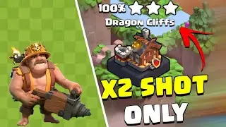 How to Destroy Dragon Cliff in 2 attack (Clash of clans) | Super Miners 3 star attack strategy.