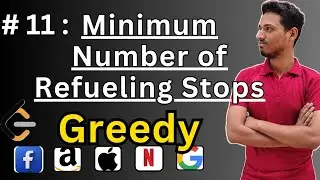 Minimum Number of Refueling Stops | Dynamic Programming & Greedy | LeetCode 871 | C++