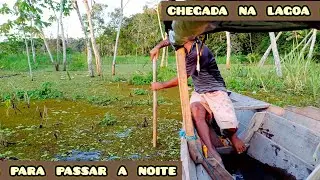 29&deg; DIA / 40 DIAS  DESCENDO  O  RIO  AMAZONAS - chegada na lagoa para passar a noite