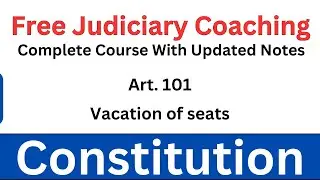 Article 101 Of The Indian Constitution | Vacation of seats | Indian Constitution