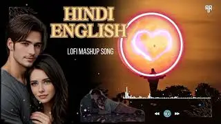 2024 Hindi x English Mashup|Hit Hollywood Songs Remix|  NonStop Songs |𝐀𝐡𝐬𝐚𝐧 𝐚𝐫 𝐎𝐟𝐟𝐢𝐜𝐢𝐚𝐥