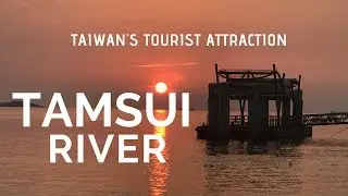 Tamsui River's Sunset & Night Market | Taipei Taiwan