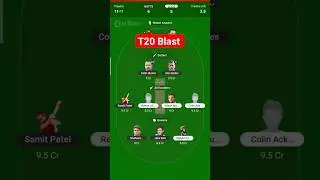 NOT vs LEI T20 Blast Today Match Dream 11 Team | Dream 11 Prediction | #cricket