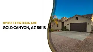Unbranded video of 10283 E Fortuna Ave, Gold Canyon, AZ 85118