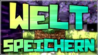 Minecraft Welt speichern & teilen