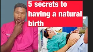 How to have a successful natural birth | 5 things you must know