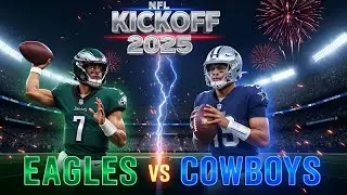 NFL 2025 Season Kickoff: Eagles vs Cowboys Rivalry & Biggest Storylines