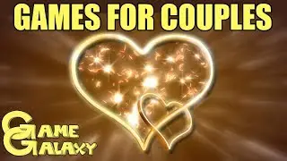 GAMES FOR COUPLES - Game Galaxy