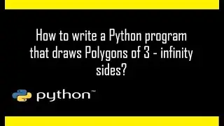 How to draw polygons of 3 to 6 sides using Python Turtle? || Python Turtles
