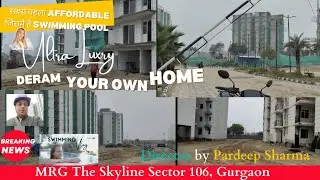 MRG 106 Gurgaon, Dwarka expressway, #gurgaon #mrg #travel #realestate #affordable