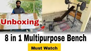 Unboxing protoner 8 in 1 multipurpose bench for home gym