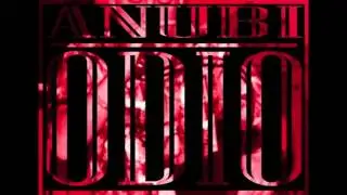ANUBI - ODIO