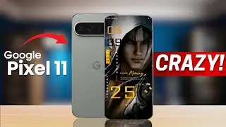 Google Pixel 11 Pro XL &mdash; ЭТО БЕЗУМИЕ!