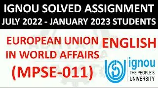 MPSE 011 (ENGLISH) EUROPEAN UNION IN WORLD AFFAIRS  IGNOU SOLVED ASSIGNMENT 2022-2023 JULY 22 JAN 23