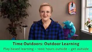Time Outdoors: Outdoor Learning