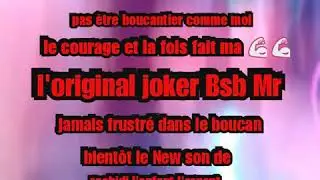 La soir&eacute;e des grand boucantier de babi, tuag de l'original joker Bsb...