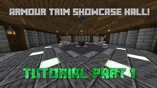 Minecraft Tutorial: Armour Trim Showcase Hall (Part 1)